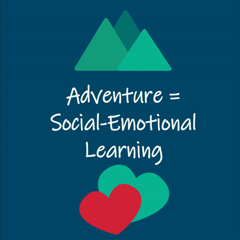 Social-Emotional Learning (SEL) Through Adventure